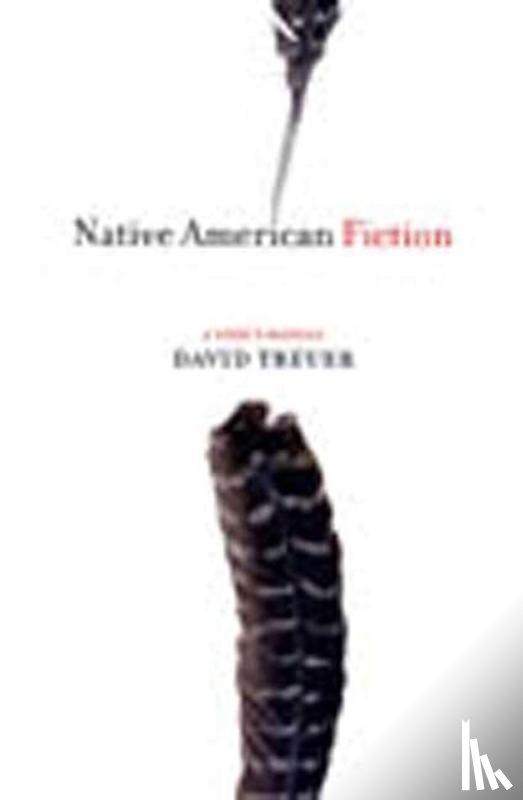 Treuer, David - Native American Fiction