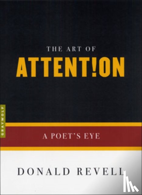 Donald Revell - The Art Of Attention