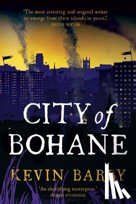 Barry, Kevin - City of Bohane
