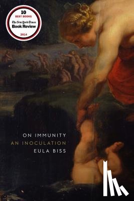 Biss, Eula - On Immunity