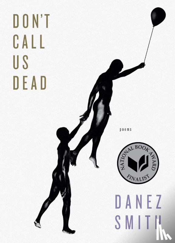 Smith, Danez - Don't Call Us Dead