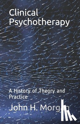 John H. Morgan, Morgan - Clinical Psychotherapy