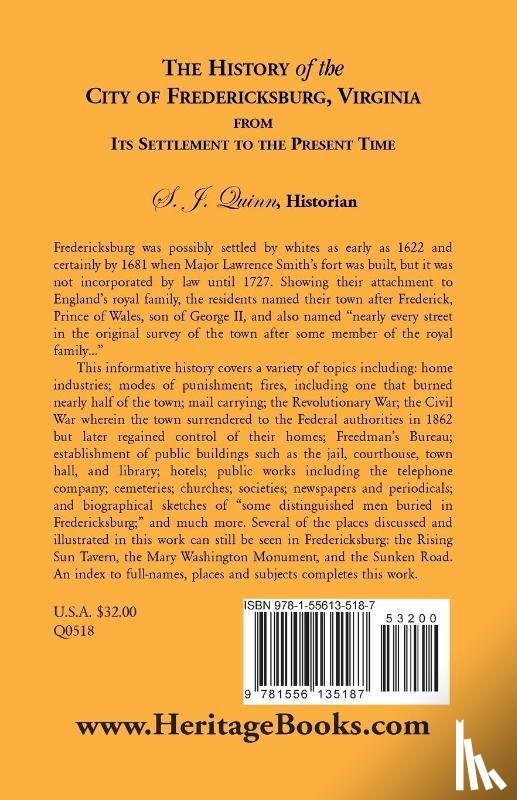 Quinn, S J - The History of the City of Fredericksburg, Virginia, from Its Settlement to the Present Time