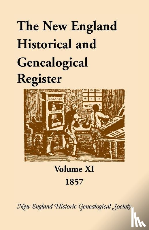 Nehgs - The New England Historical and Genealogical Register, Volume 11, 1857