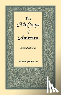 McCray, Philip Roger - The McCrays of America, Second Edition