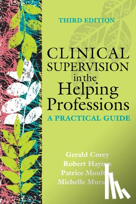 Corey, Gerald - Clinical Supervision in the Helping Professions: A Practical Guide