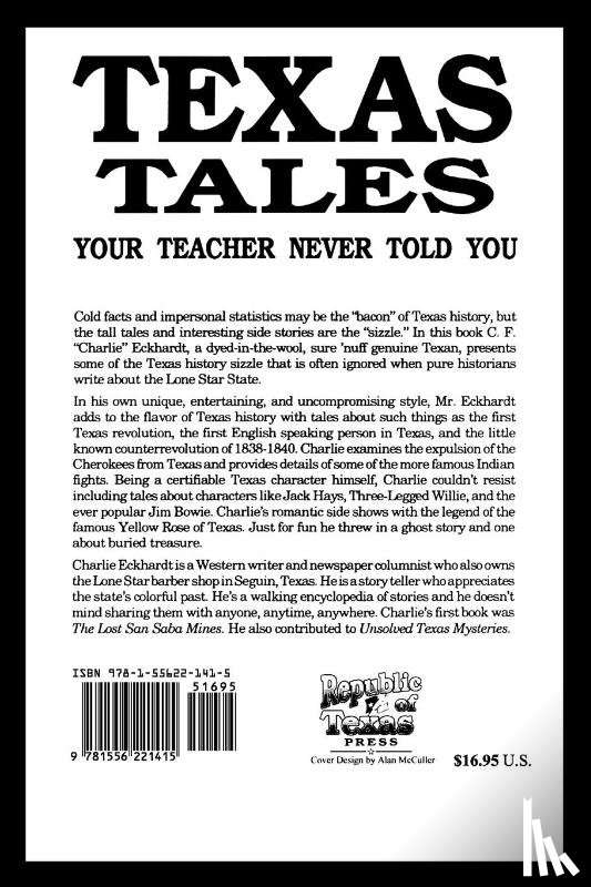 Eckhardt, C. F. - Texas Tales Your Teacher Never Told You