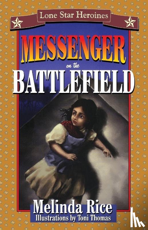 Rice, Melinda - Messenger on the Battlefield