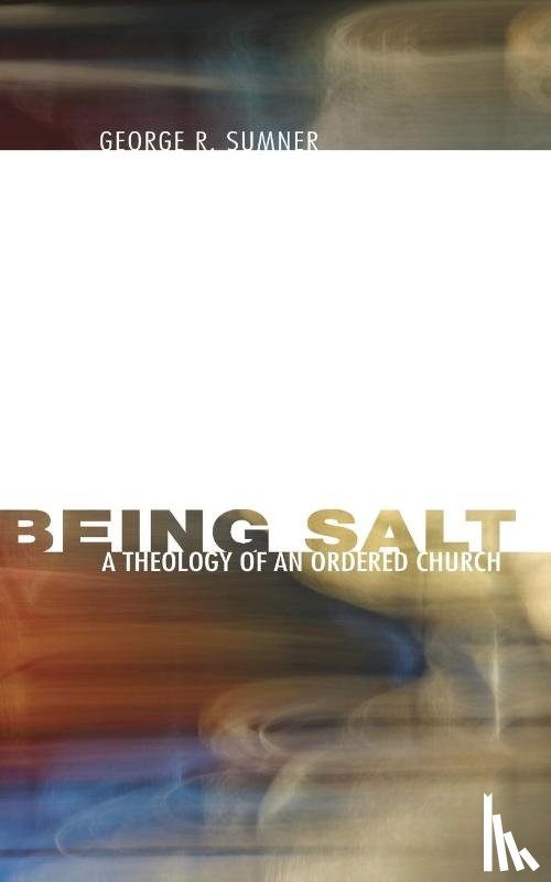 Sumner, George R - Being Salt