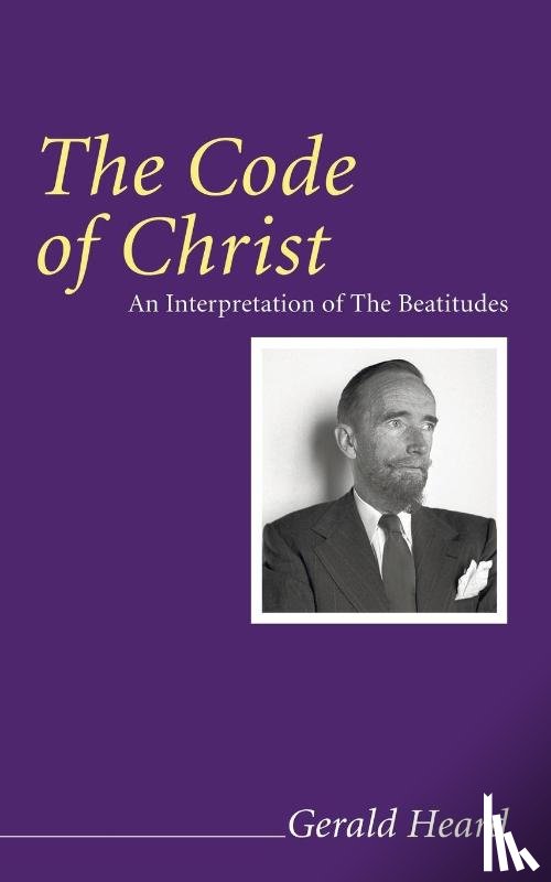 Heard, Gerald - The Code of Christ