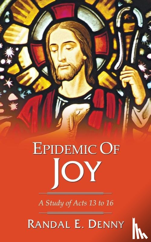 Denny, Randal Earl - Epidemic of Joy