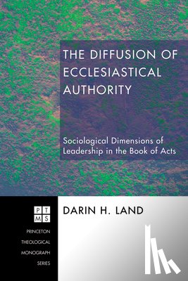 Land, Darin H - The Diffusion of Ecclesiastical Authority