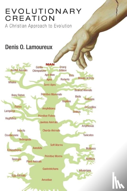 Lamoureux, Denis O - Evolutionary Creation