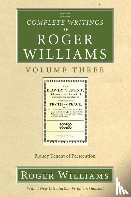 Williams, Roger - The Complete Writings of Roger Williams, Volume 3