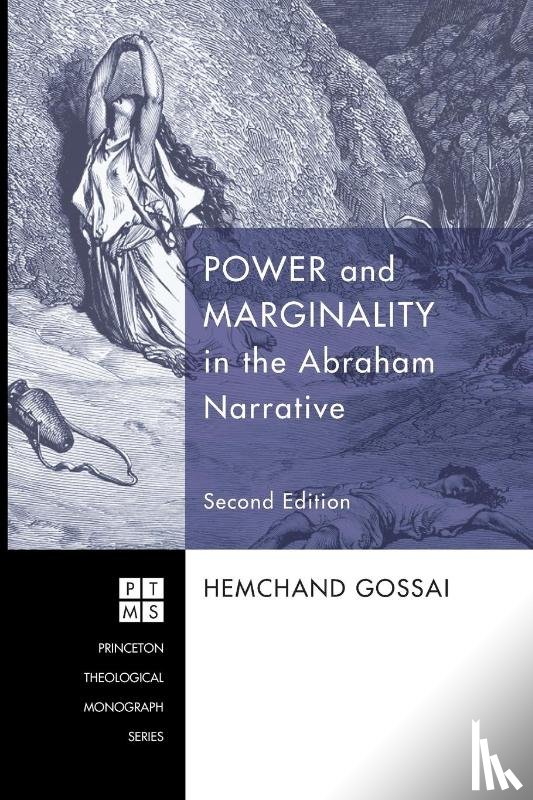 Gossai, Hemchand - Power and Marginality in the Abraham Narrative