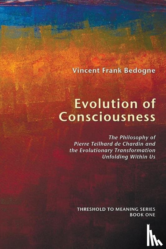 Bedogne, Vincent Frank - Evolution of Consciousness