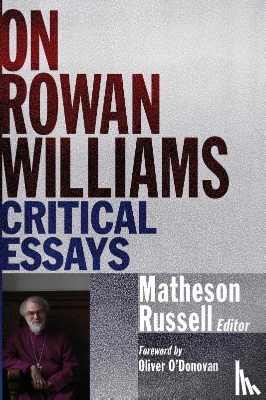  - On Rowan Williams