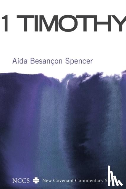 Spencer, Aida Besancon - 1 Timothy