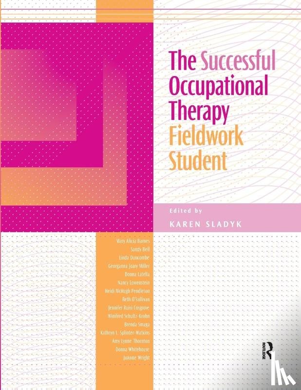 Sladyk, Karen - The Successful Occupational Therapy Fieldwork Student