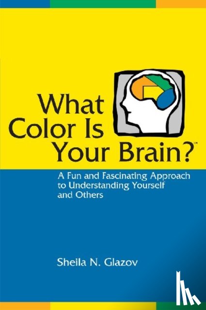 Glazov, Sheila N. - What Color is Your Brain?