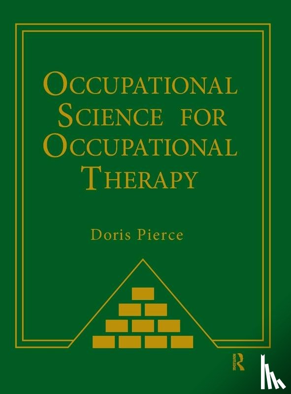 Pierce, Doris - Occupational Science for Occupational Therapy