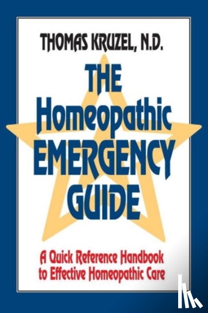 Kruzel, Thomas - The Homeopathic Emergency Guide