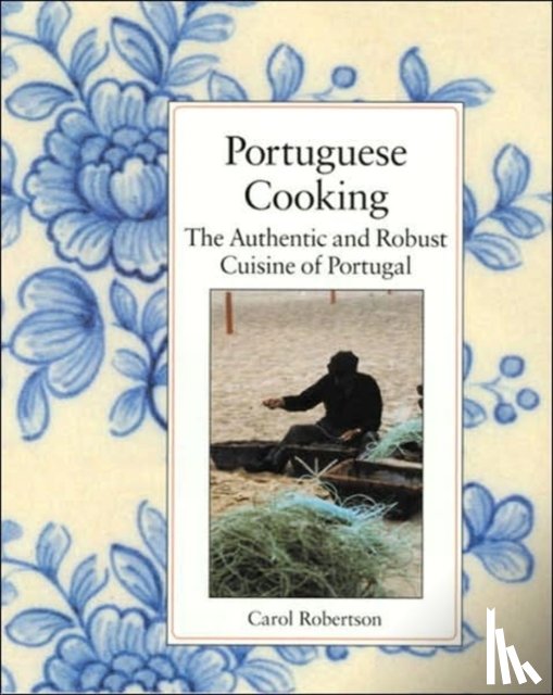 Robertson, Carol - Portuguese Cooking