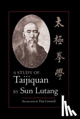 Lutang, Sun - A Study of Taijiquan