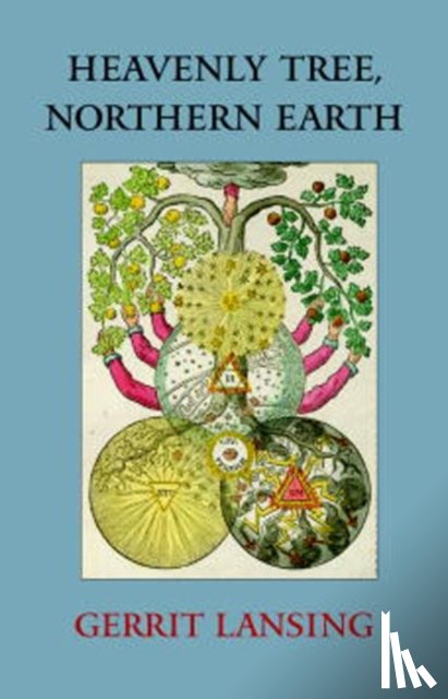Lansing, Gerrit - Heavenly Tree, Northern Earth
