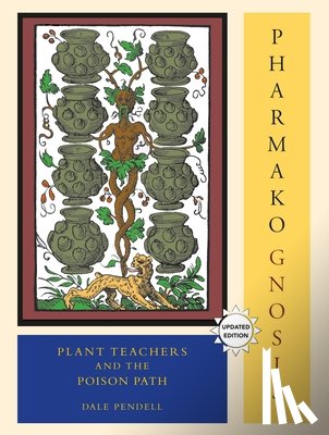 Pendell, Dale - Pharmako/Gnosis, Revised and Updated