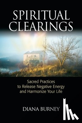 Burney, Diana - Spiritual Clearings