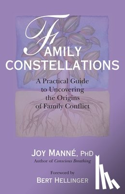 Manne, Joy, Hellinger, Bert - FAMILY CONSTELLATIONS