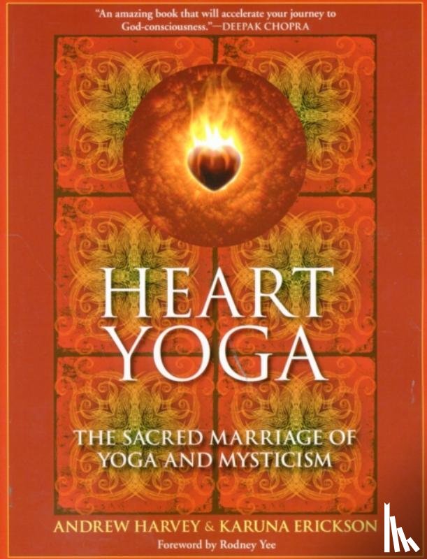 Harvey, Andrew, Erickson, Karuna - Heart Yoga