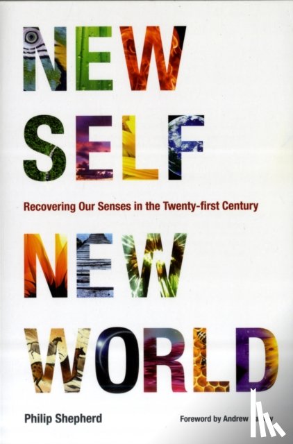 Shepherd, Philip - New Self, New World