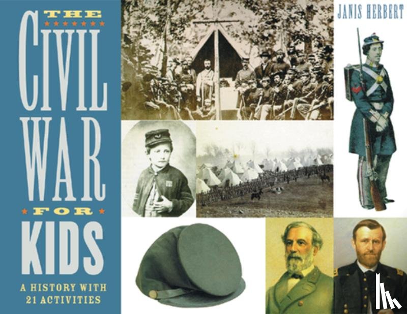 Herbert, Janis - The Civil War for Kids