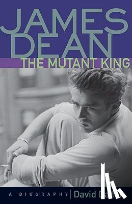 Dalton, David - James Dean: The Mutant King