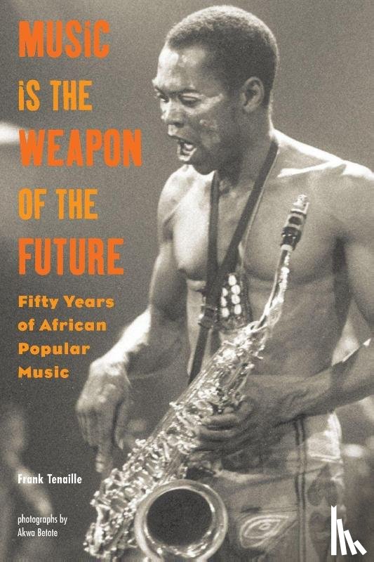 Tenaille, Frank - Music Is the Weapon of the Future