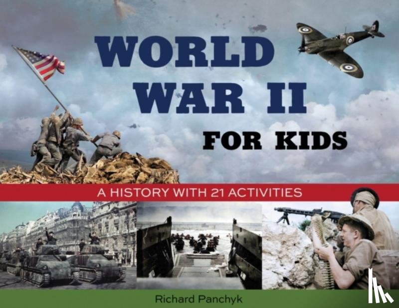 Panchyk, Richard - World War II for Kids