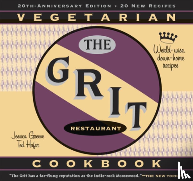 Greene, Jessica, Hafer, Ted - The Grit Cookbook