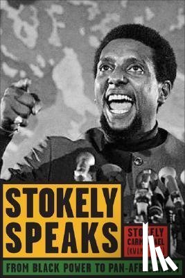 Carmichael (Kwame Ture), Stokely - Stokely Speaks