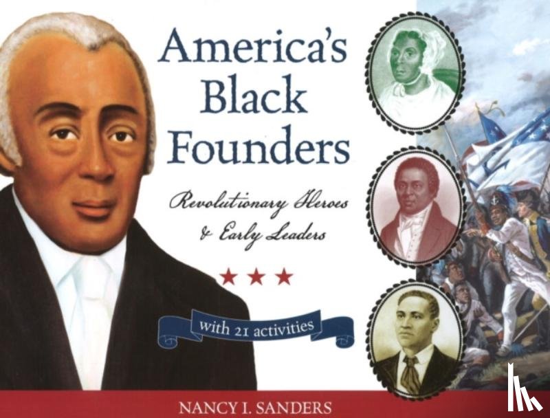 Sanders, Nancy I. - America's Black Founders