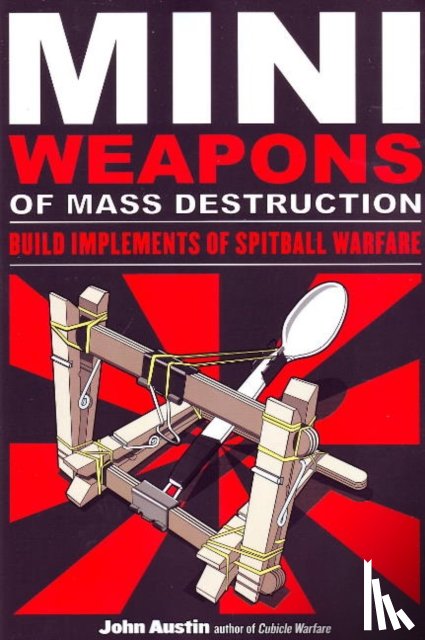 John Austin - Mini Weapons of Mass Destruction