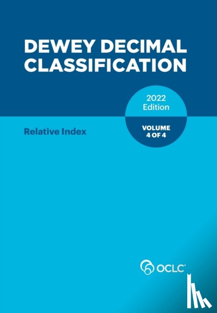  - Dewey Decimal Classification, 2022 (Relative Index) (Volume 4 of 4)