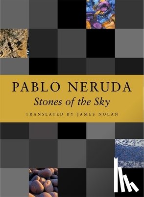 Neruda, Pablo - Stones of the Sky
