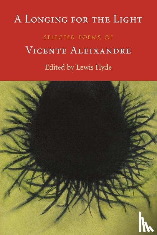 Aleixandre, Vincente - A Longing for the Light