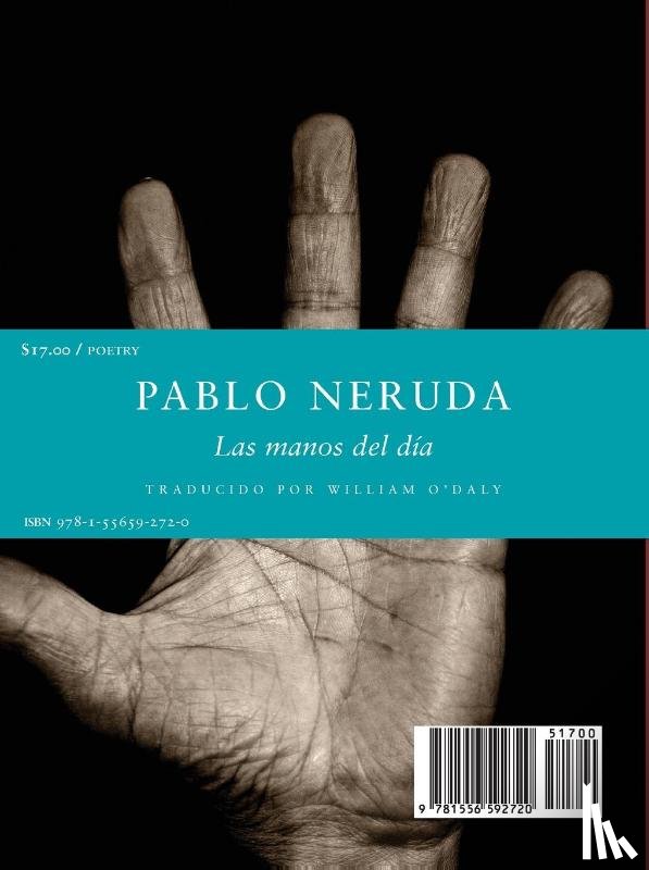Neruda, Pablo - The Hands of Day
