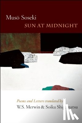 Soseki, Muso - Sun at Midnight: Poems and Letters