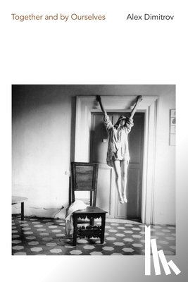 Dimitrov, Alex - Together and By Ourselves