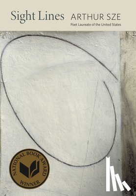Sze, Arthur - Sight Lines
