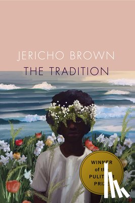 Brown, Jericho - The Tradition